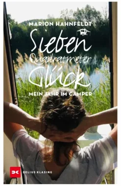 Delius Klasing Verlag Reiseberichte|Camping*Sieben Quadratmeter Glück
