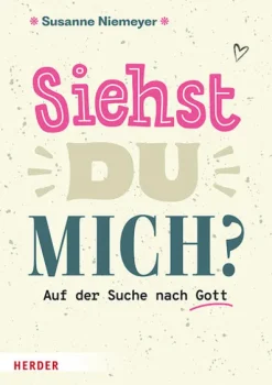Herder Verlag GmbH Sachbücher-Siehst du mich?