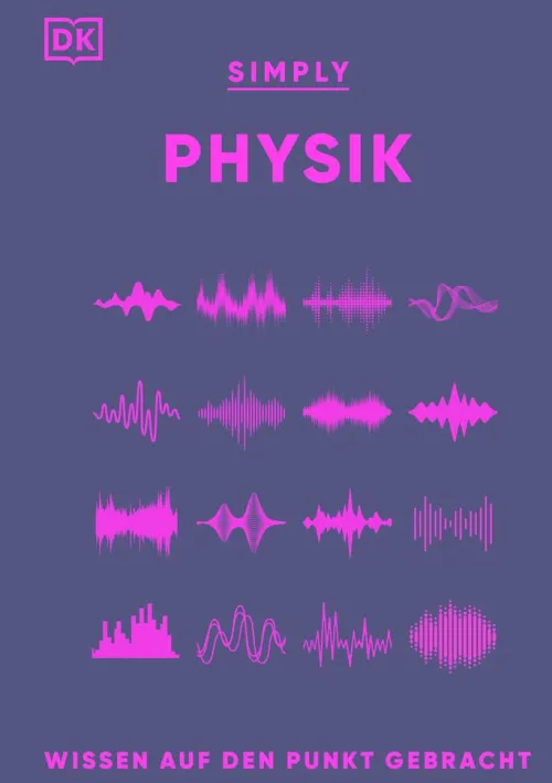 SIMPLY. Physik*Dorling Kindersley Verlag New