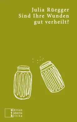 edition taberna kritika Sprachwissenschaften-Sind Ihre Wunden gut verheilt?