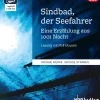 Der Audio Verlag, DAV Romane·Märchen & Sagen-Sindbad, der Seefahrer. Eine Erzählung aus 1001 Nacht,1 Audio-CD, 1 MP3