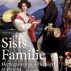 Buch & media Geschichte|Geschichte*Sisis Familie - Herzoginnen und Herzöge in Bayern