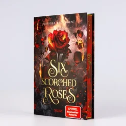 Six Scorched Roses (Crowns of Nyaxia)*Carlsen Verlag GmbH Best