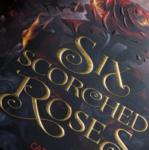 Six Scorched Roses (Crowns of Nyaxia)*Carlsen Verlag GmbH Best