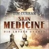 SKIN MEDICINE - Die letzte Grenze*Luzifer-Verlag