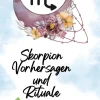 Ediciones Rubí Spiritualität-Skorpion Vorhersagen und Rituale 2025
