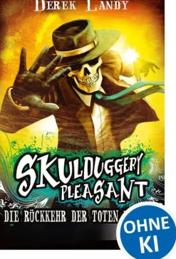 Skulduggery Pleasant (Band 8) - Die Rückkehr der Toten Männer*Loewe Verlag Hot