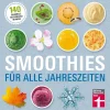 Stiftung Warentest Vollwertküche-Smoothies für alle Jahreszeiten