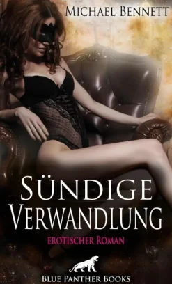 blue panther books Erotische Romane-Sündige Verwandlung | Erotischer Roman