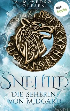 dotbooks Historische Fantasy-Snehild - Die Seherin von Midgard