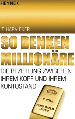 Heyne Taschenbuch Biografien & Erinnerungen|Jura*So denken Millionäre