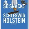 Ellert & Richter Verlag G Lexika & Sprachen*So snackt Schleswig-Holstein