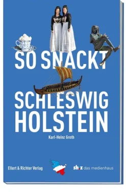 Ellert & Richter Verlag G Lexika & Sprachen*So snackt Schleswig-Holstein