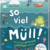 Dorling Kindersley Verlag Nachhaltigkeit*So viel Müll!