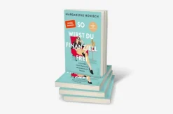 Piper Verlag GmbH Geld & Finanzen*So wirst du finanziell frei