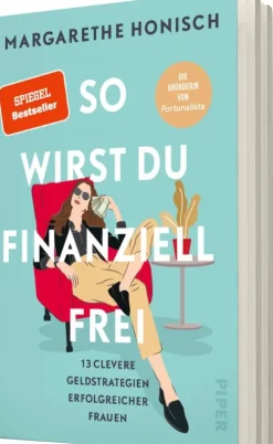 Piper Verlag GmbH Geld & Finanzen*So wirst du finanziell frei