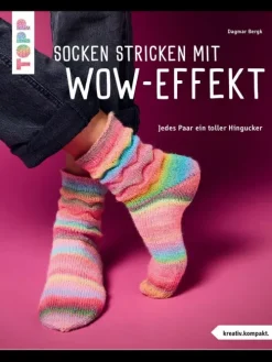 TOPP Hobby & Selbermachen*Socken stricken mit Wow-Effekt (kreativ.kompakt.)