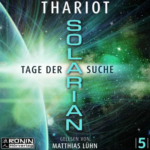 Solarian 5 - Tage der Suche*Ronin Hörverlag Outlet
