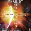 Ronin Hörverlag Krimis & Thriller·Technothriller*Solarian 1 - Tage des Aufbruchs