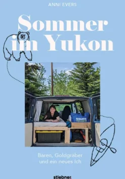Sommer im Yukon*Stiebner Verlag Hot