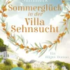 FISCHER Taschenbuch Auszeit Vom Alltag*Sommerglück in der Villa Sehnsucht