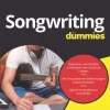 Wiley-VCH GmbH Musik, Film, Theater*Songwriting für Dummies
