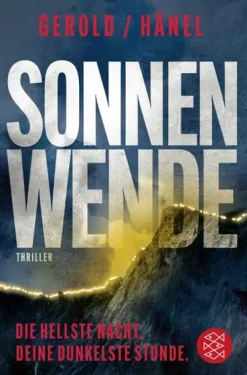 FISCHER Taschenbuch Esoterische Thriller-Sonnenwende - Die hellste Nacht. Deine dunkelste Stunde