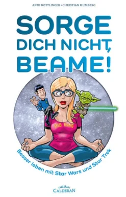 Calderan Klassische Science Fiction*Sorge Dich nicht, Beame!