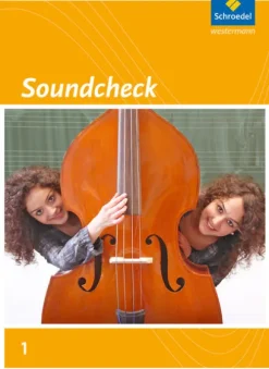 Schroedel Verlag GmbH Nach Fächern·Musik*Soundcheck 1. Schulbuch. Ausgabe Süd