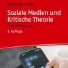 UTB GmbH Medienwissenschaft*Soziale Medien und Kritische Theorie