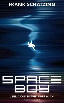 Kiepenheuer & Witsch GmbH Musik, Film, Theater*Spaceboy