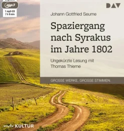 Der Audio Verlag GmbH Romane·Klassiker*Spaziergang nach Syrakus im Jahre 1802