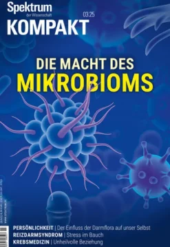 Spektrum Kompakt 3/2025 - Die Macht des Mikrobioms*Spektrum D. Wissenschaft Discount