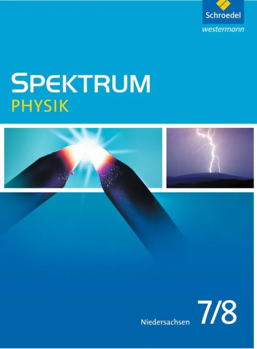 Schroedel Verlag GmbH Nach Fächern·Physik*Spektrum Physik 7 / 8. Schulbuch. Niedersachsen