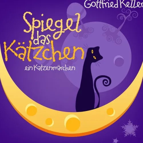 ZYX Music Romane·Märchen & Sagen*Spiegel das Kätzchen, 2 Audio-CDs