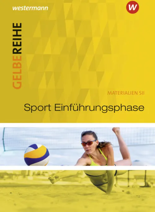 Schroedel Verlag GmbH Nach Schulform·Sekundarstufe*Sport SII Einführungsphase. Schulbuch