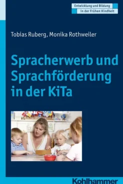 Kohlhammer W. Pädagogik*Spracherwerb und Sprachförderung in der KiTa
