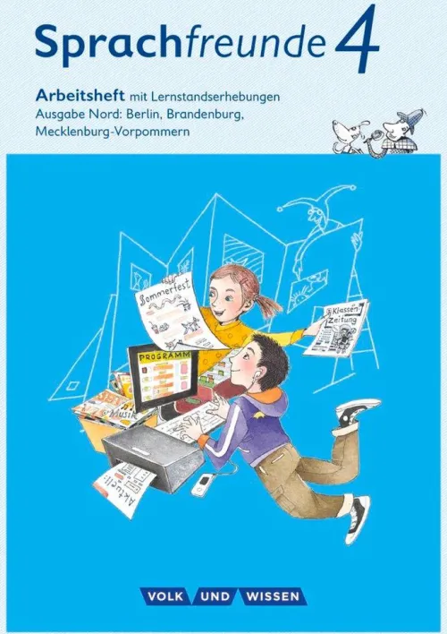 Volk u. Wissen Vlg GmbH Nach Schulform·Grundschule|Nach Schulform·Förderschule*Sprachfreunde 4. Schuljahr - Ausgabe Nord (Berlin, Brandenburg, Mecklenburg-Vorpommern) - Arbeitsheft Schulausgangsschrift
