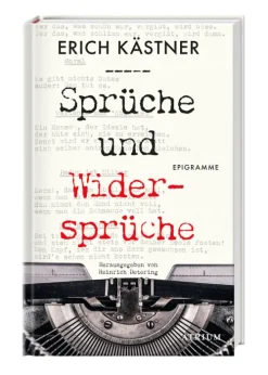 Sprüche und Widersprüche*Atrium Verlag New