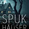 Penguin Random House Klassische Horrorgeschichten*Spukhäuser. Klassische Horror- und Geistergeschichten