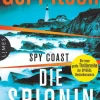 Limes Verlag Spionagethriller-Spy Coast - Die Spionin