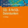 Springer Berlin Heidelberg Computer & Internet*SQL- & NoSQL-Datenbanken