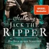 Stalking Jack the Ripper*Piper Verlag GmbH