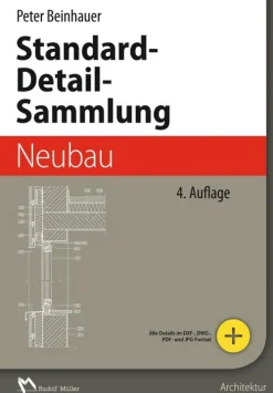 Müller Rudolf Technik*Standard-Detail-Sammlung Neubau