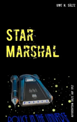 BoD - Books on Demand Zeitreisen*Star Marshal - Police in the Universe