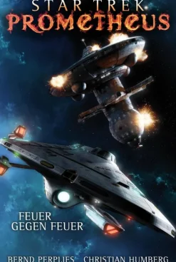 Cross Cult Klassische Science Fiction*Star Trek - Prometheus 1: Feuer gegen Feuer