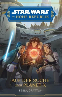 Star Wars: Die Hohe Republik - Auf der Suche nach Planet X*Panini Hot