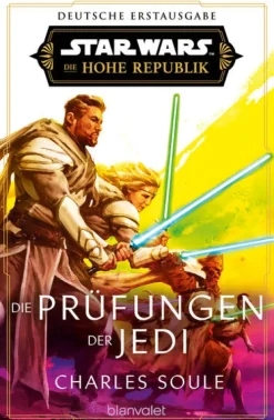 Blanvalet Taschenbuchverl Space Opera*Star Wars(TM) Die Hohe Republik - Die Prüfungen der Jedi