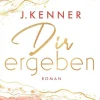 Stark 02. Dir ergeben*Penguin Random House New