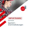 STARK Abitur-Training - Spanisch Grammatikübungen*Stark Verlag GmbH